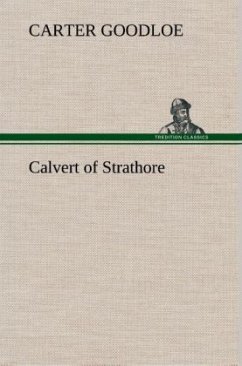 Calvert of Strathore - Goodloe, Carter