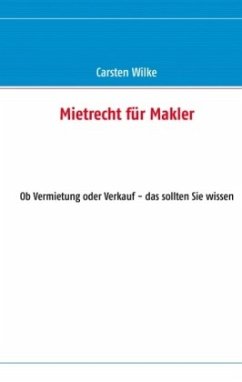 Mietrecht für Makler - Wilke, Carsten