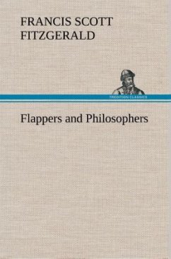 Flappers and Philosophers - Fitzgerald, F. Scott