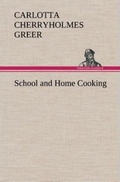 School and Home Cooking - Greer, Carlotta Cherryholmes