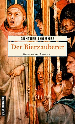 Der Bierzauberer Bd.1 (eBook, PDF) - Thömmes, Günther