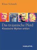 Das trojanische Pferd (eBook, ePUB)