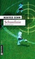 Schusslinie / August Häberle Bd.5 (eBook, PDF) - Bomm, Manfred