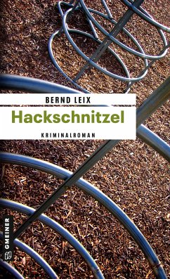 Hackschnitzel / Oskar Lindt's dritter Fall (eBook, PDF) - Leix, Bernd