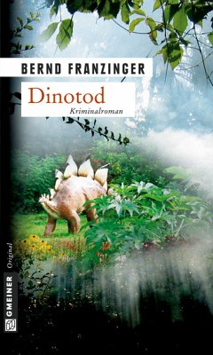 Dinotod / Tannenbergs vierter Fall (eBook, PDF) - Franzinger, Bernd