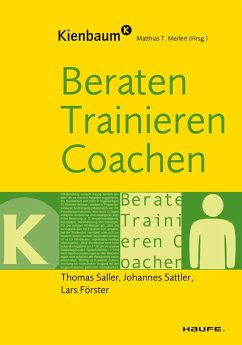 Beraten, Trainieren, Coachen (eBook, PDF) - Saller, Thomas; Sattler, Johannes; Förster, Lars
