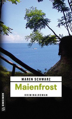 Maienfrost / Der zweite Fall für Henning Lüders (eBook, PDF) - Schwarz, Maren