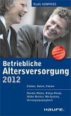 Betriebliche Altersversorgung 2012 (eBook, PDF)