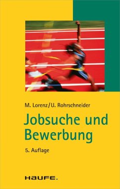Jobsuche und Bewerbung (eBook, PDF) - Lorenz, Michael; Rohrschneider, Uta