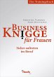 Business Knigge für Frauen - Das Trainingshandbuch (eBook, ePUB) - Tabernig, Christina; Quittschau, Anke