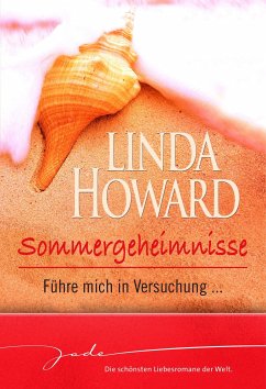 Sommergeheimnisse: Führe mich in Versuchung (eBook, ePUB) - Howard, Linda