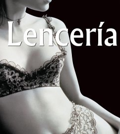 Lencería (eBook, PDF) - Barbier, Muriel; Boucher, Shazia