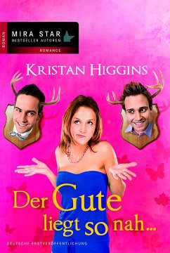 Der Gute liegt so nah... (eBook, ePUB) - Higgins, Kristan