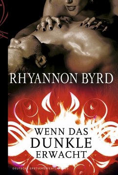 Wenn das Dunkle erwacht (eBook, ePUB) - Byrd, Rhyannon