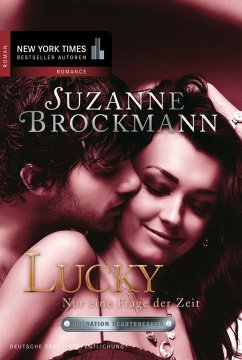 Lucky - Nur eine Frage der Zeit / Operation Heartbreaker Bd.8 (eBook, ePUB) - Brockmann, Suzanne