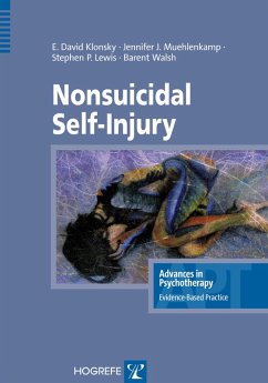 Nonsuicidal Self-Injury (eBook, PDF) - Klonsky, E. David; Muehlenkamp, Jennifer; Lewis, Stephen P.; Walsh, Barent