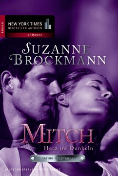 Mitch - Herz im Dunkeln / Operation Heartbreaker Bd.9 (eBook, ePUB) - Brockmann, Suzanne