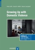 Growing Up with Domestic Violence (eBook, PDF)