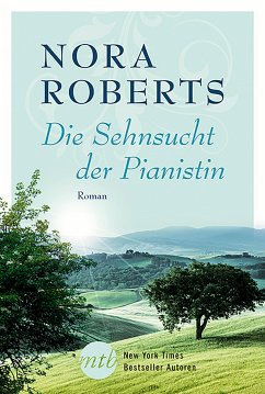 Die Sehnsucht der Pianistin (eBook, ePUB) - Roberts, Nora