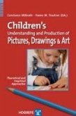 Children's Understanding and Production of Pictures, Drawings, and Art (eBook, PDF)