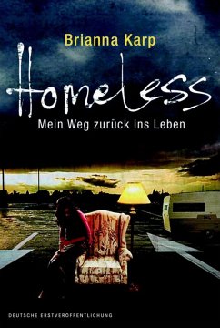 Homeless - Mein Weg zurück ins Leben (eBook, ePUB) - Karp, Brianna