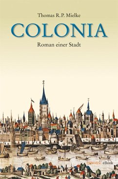 Colonia (eBook, ePUB) - Mielke, Thomas R