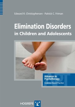 Elimination Disorders in Children and Adolescents (eBook, ePUB) - Christophersen, Edward R; Friman, Patrick C