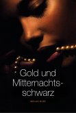 Gold und Mitternachtsschwarz (eBook, ePUB)
