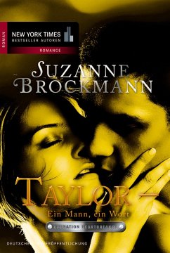 Taylor - Ein Mann, ein Wort / Operation Heartbreaker Bd.10 (eBook, ePUB) - Brockmann, Suzanne