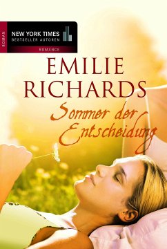 Sommer der Entscheidung (eBook, ePUB) - Richards, Emilie