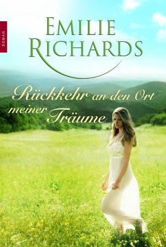 Rückkehr an den Ort meiner Träume (eBook, ePUB) - Richards, Emilie
