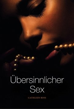 Übersinnlicher Sex (eBook, ePUB) - Ross, Cathleen