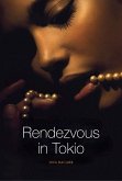 Rendezvous in Tokio (eBook, ePUB)