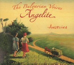 Angelina - Bulgarian Voices Angelite,The