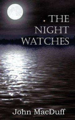 The Night Watches - Macduff, John