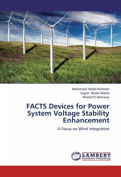 FACTS Devices for Power System Voltage Stability Enhancement - Abdel-Rahman, Mohamed;Abdel-Aleem, Sayed;El-Bahrawy, Khaled