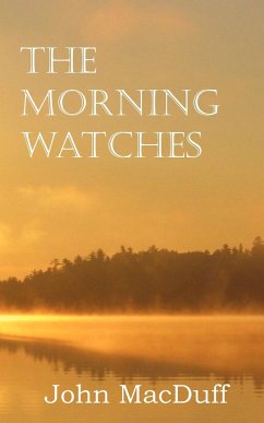 The Morning Watches - Macduff, John