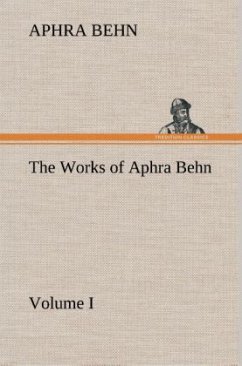 Cover The Works of Aphra Behn, Volume I