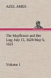 The Mayflower and Her Log July 15,... - Bild 1
