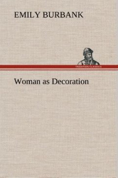 Woman as Decoration - Burbank, Emily