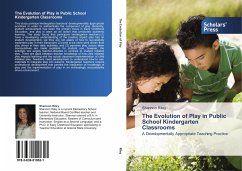 The Evolution of Play in Public School Kindergarten Classrooms - Riley, Shannon