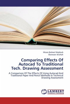 Comparing Effects Of Autocad To Traditional Tech. Drawing Assessment - Bedwei Majdoub, Moses;Anohah, Ebenezer