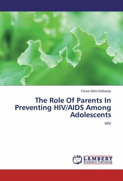 The Role Of Parents In Preventing HIV/AIDS Among Adolescents - Dele-Osibanjo, Taiwo