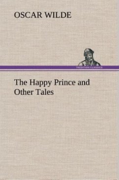 The Happy Prince and Other Tales - Wilde, Oscar