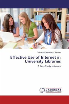 Effective Use of Internet in University Libraries - Chakrabarty Sarmah, Sumana