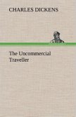 The Uncommercial Traveller