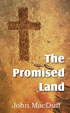 The Promised Land - Macduff, John