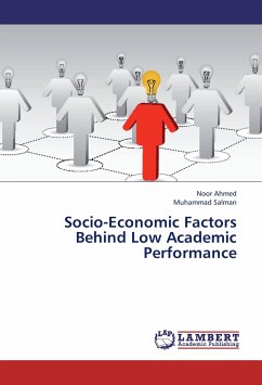Socio-Economic Factors Behind Low Academic Performance - Ahmed, Noor;Salman, Muhammad