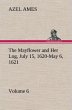 The Mayflower and Her Log July 15,... - Bild 1