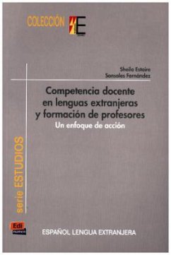 Colección E Serie Estudios. Competencia Docente En Lenguas Extranjeras Y Formación de Profesores - Estaire, Sheila; Fernández López, Sonsoles